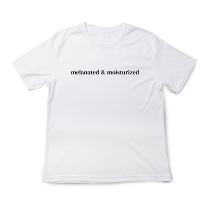 Digital mockup of a white t-shirt with 'Melanated & Moisturized' written in the middle in black.