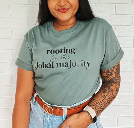 'Rooting for the Global Majority' T-Shirt