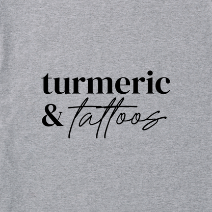 'Turmeric & Tattoos' Crewneck