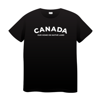 'Canada - Our Home On Native Land' T-Shirt