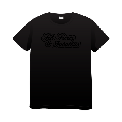 'Fat, Fierce & Fabulous' Text T-Shirt