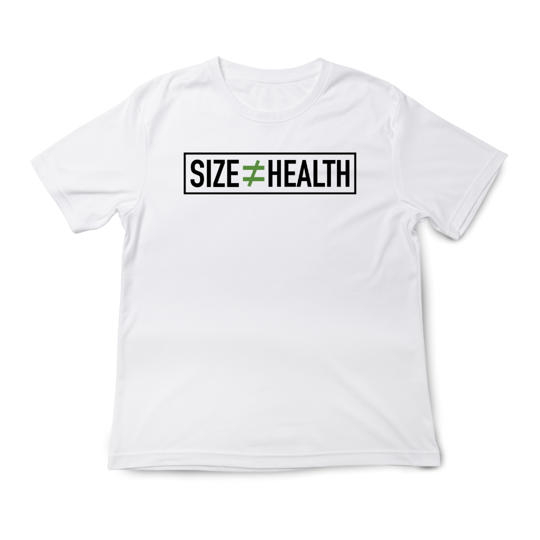 'Size ≠ Health' T-Shirt