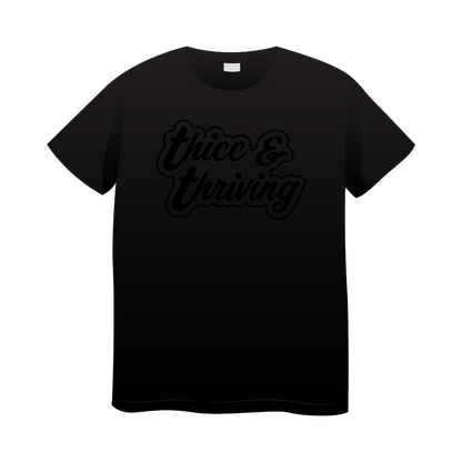 'Thicc & Thriving' Text T-Shirt